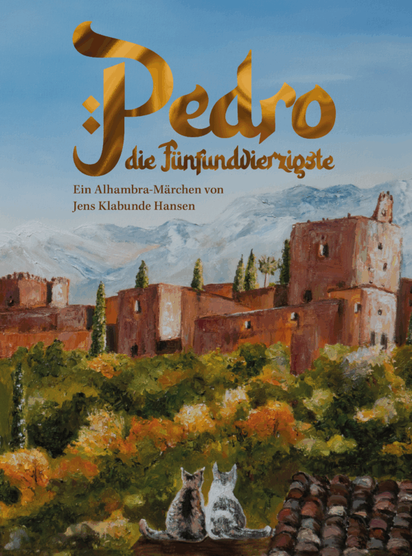 Buchvorderseite "Pedro die Fündundvierzigste" von Jens Klabunde Hansen