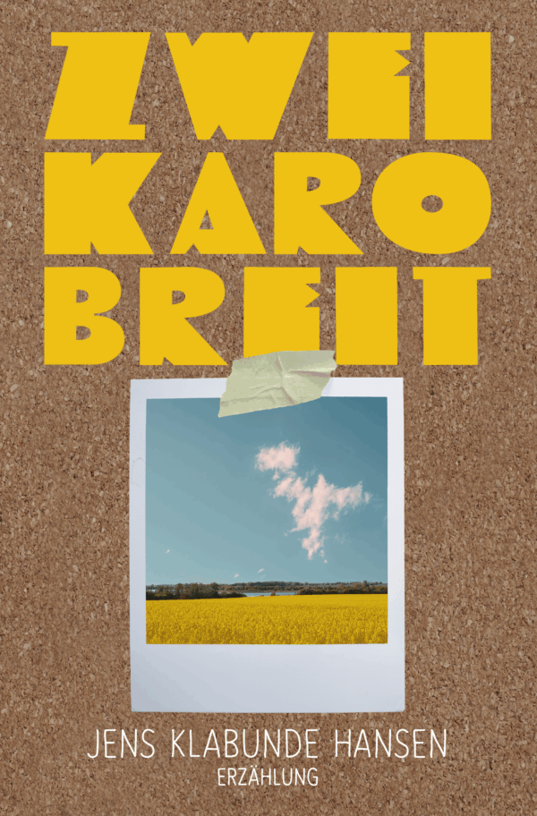 Buchvorderseite "Zwei Karo breit" von Jens Klabunde Hansen