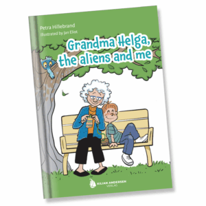 Grandma Helga, the aliens and me [Digital]