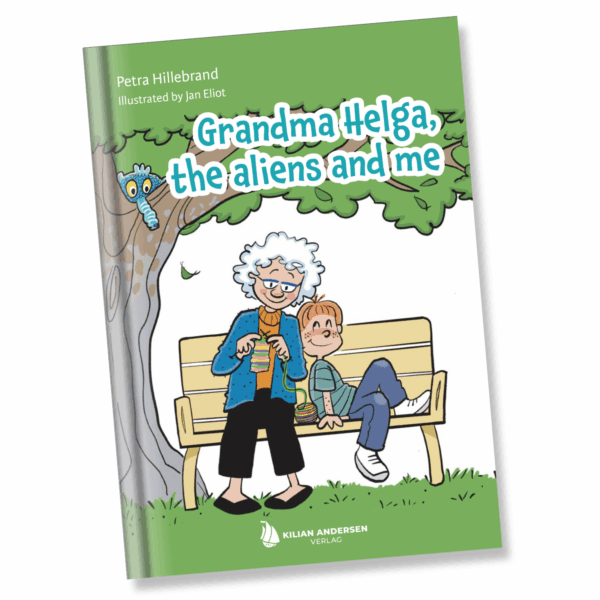 Grandma Helga, the aliens and me [Digital]