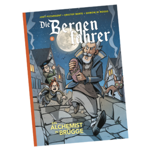 Die Bergenfahrer  Band 2
